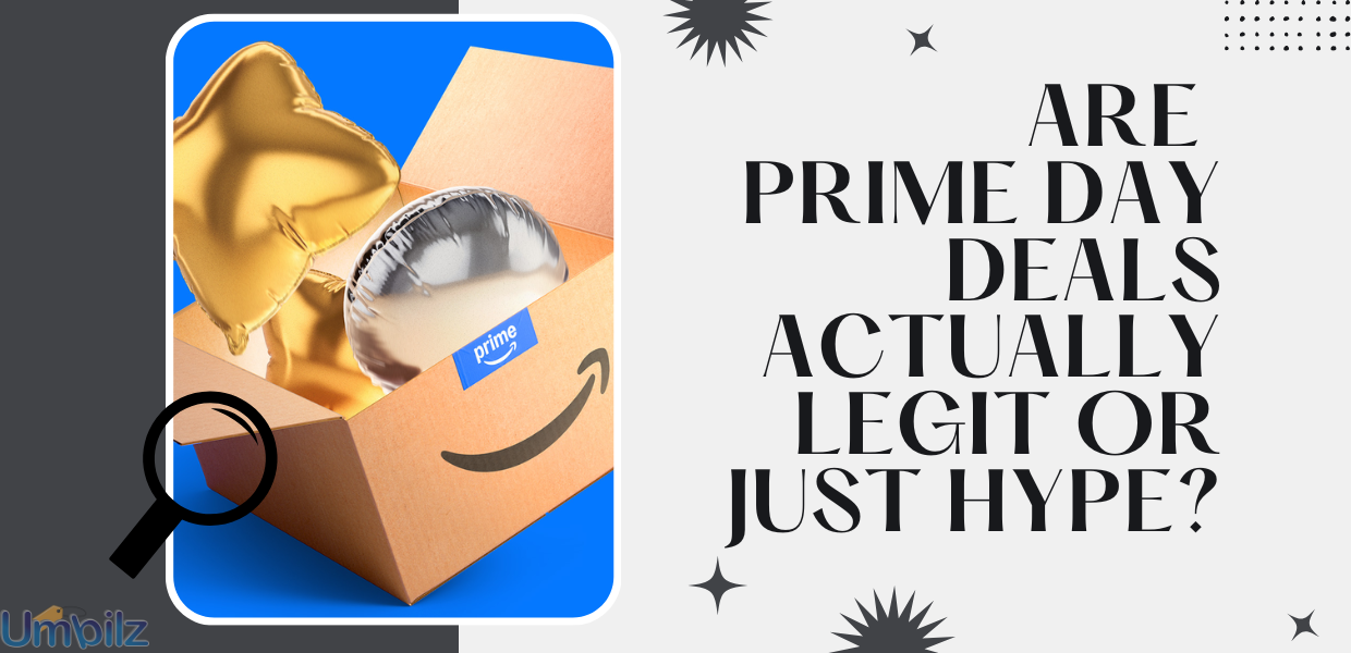 is prime day deals legit