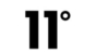 11 Degrees