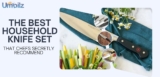 The Best Household Knife Set That Chefs Secretly Recommend