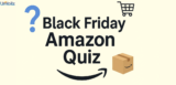 Test Your Knowledge with This Amazon Black Friday Quiz