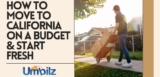 How to Move to California on a Budget and Start Fresh